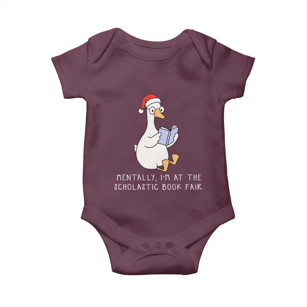 Silly Goose Bookish Christmas Baby Onesie Mentally I Am At The Scholastic Book Fair - Wonder Print Shop