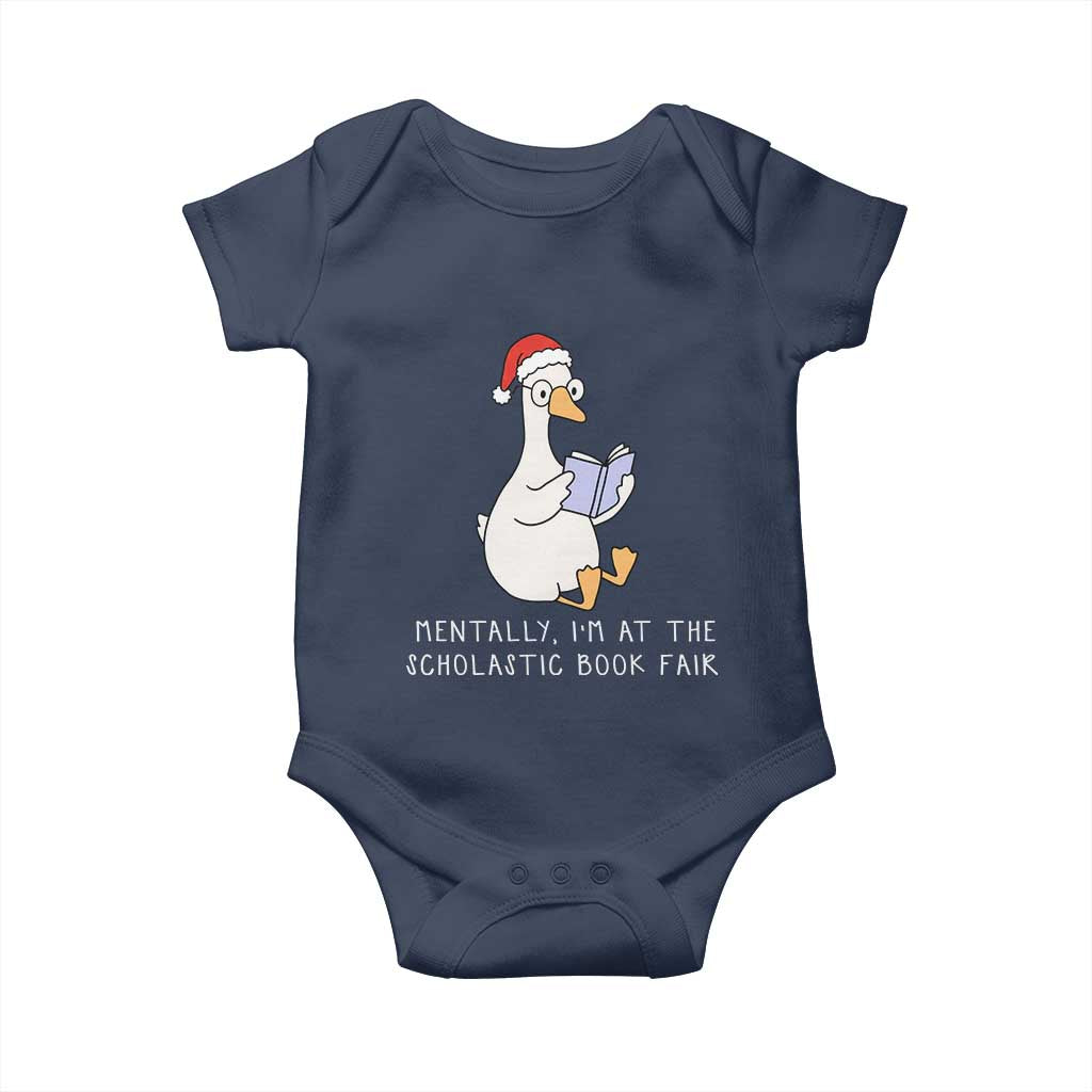Silly Goose Bookish Christmas Baby Onesie Mentally I Am At The Scholastic Book Fair - Wonder Print Shop