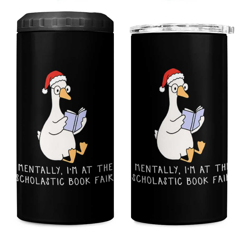 Silly Goose Bookish Christmas 4 in 1 Can Cooler Tumbler Mentally I Am At The Scholastic Book Fair - Wonder Print Shop