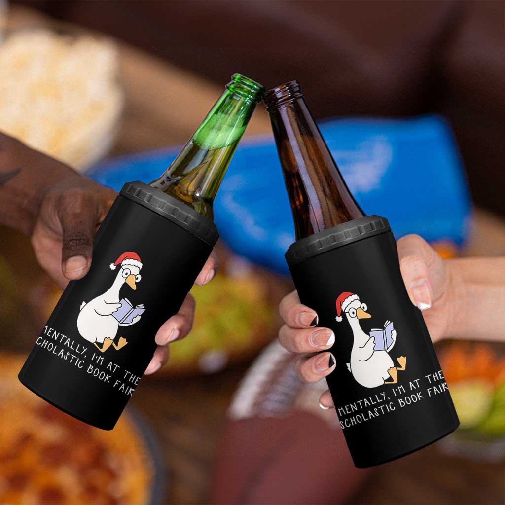 Silly Goose Bookish Christmas 4 in 1 Can Cooler Tumbler Mentally I Am At The Scholastic Book Fair - Wonder Print Shop