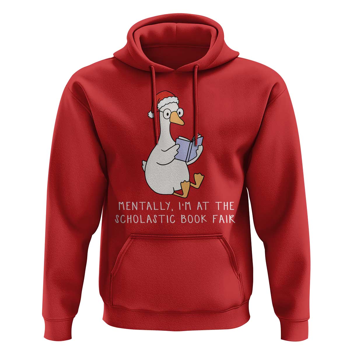 Silly Goose Bookish Christmas Hoodie Mentally I Am At The Scholastic Book Fair - Wonder Print Shop