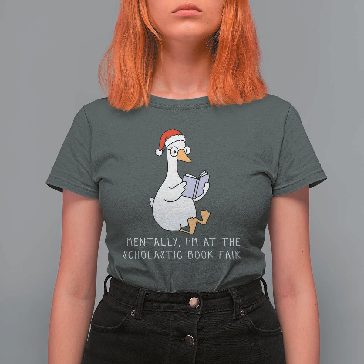 Silly Goose Bookish Christmas T Shirt For Women Mentally I Am At The Scholastic Book Fair - Wonder Print Shop