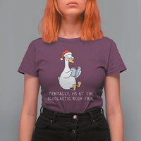 Silly Goose Bookish Christmas T Shirt For Women Mentally I Am At The Scholastic Book Fair - Wonder Print Shop