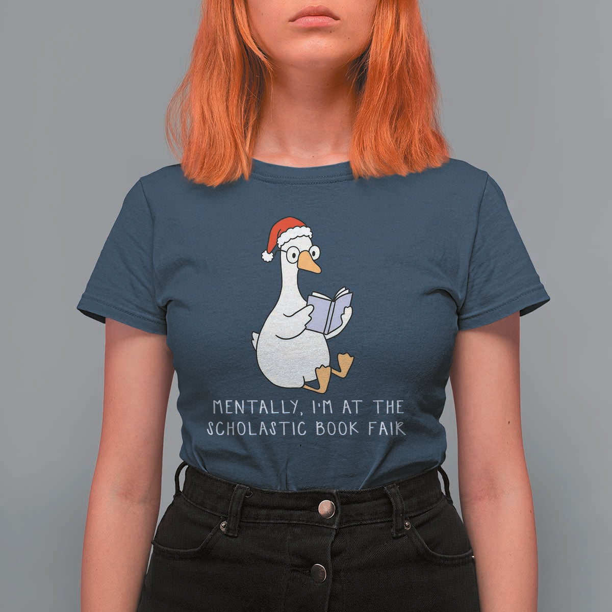 Silly Goose Bookish Christmas T Shirt For Women Mentally I Am At The Scholastic Book Fair - Wonder Print Shop