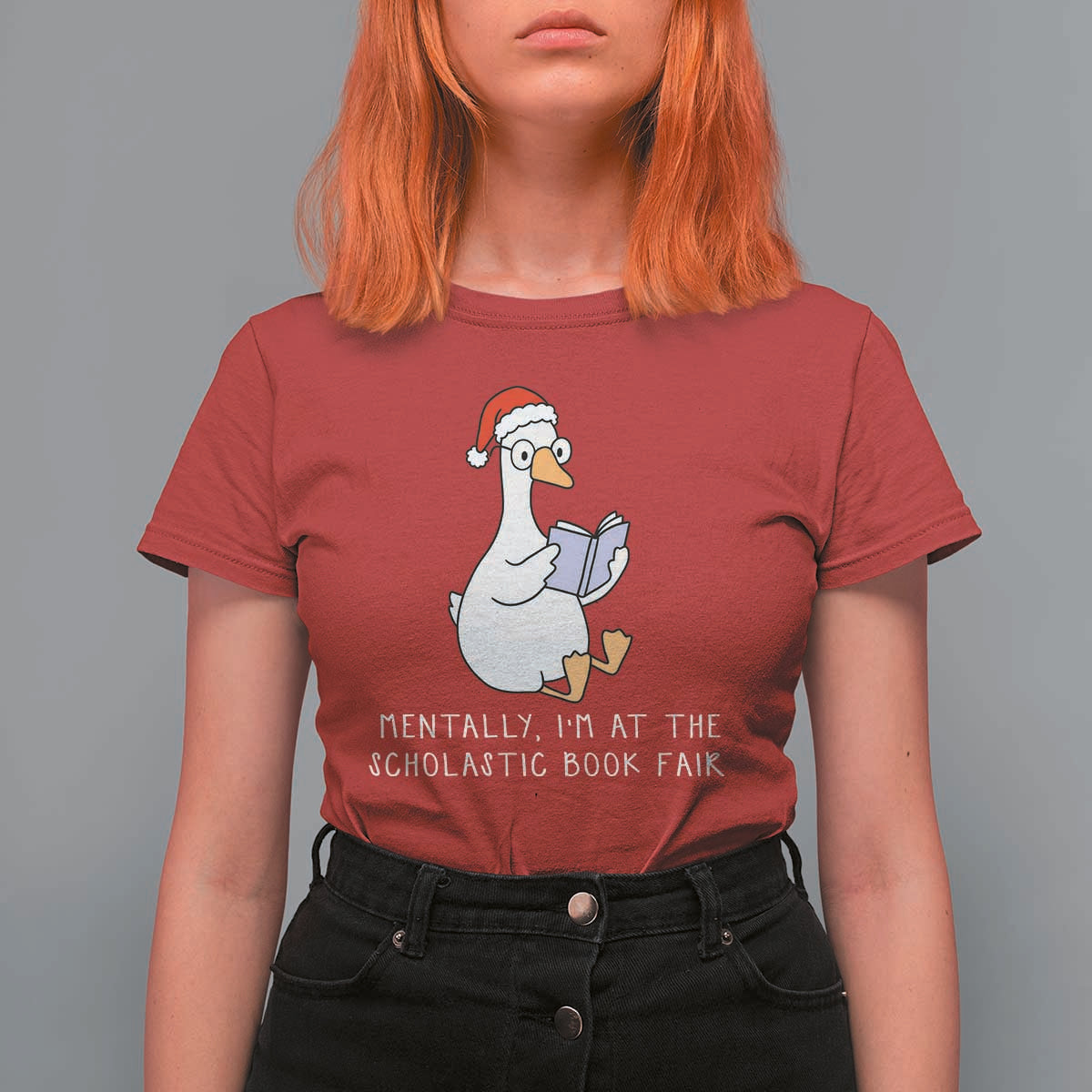 Silly Goose Bookish Christmas T Shirt For Women Mentally I Am At The Scholastic Book Fair - Wonder Print Shop