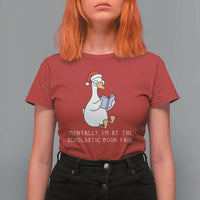 Silly Goose Bookish Christmas T Shirt For Women Mentally I Am At The Scholastic Book Fair - Wonder Print Shop