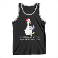 Silly Goose Bookish Christmas Tank Top Mentally I Am At The Scholastic Book Fair - Wonder Print Shop