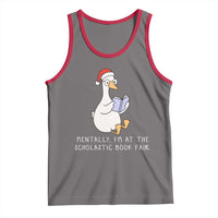 Silly Goose Bookish Christmas Tank Top Mentally I Am At The Scholastic Book Fair - Wonder Print Shop