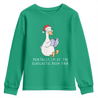 Silly Goose Bookish Christmas Youth Sweatshirt Mentally I Am At The Scholastic Book Fair - Wonder Print Shop
