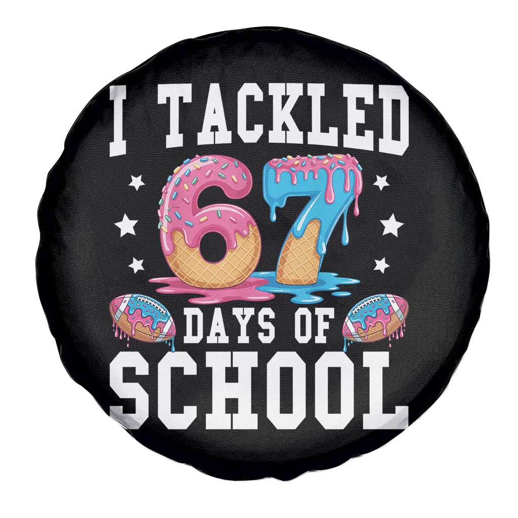 67 Days Of School Spare Tire Cover Six Seven Sports American Football Ice Cream Drip - Wonder Print Shop