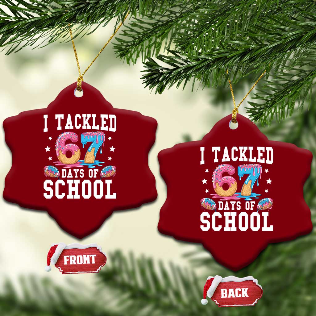 67 Days Of School Ceramic Ornament Six Seven Sports American Football Ice Cream Drip - Wonder Print Shop