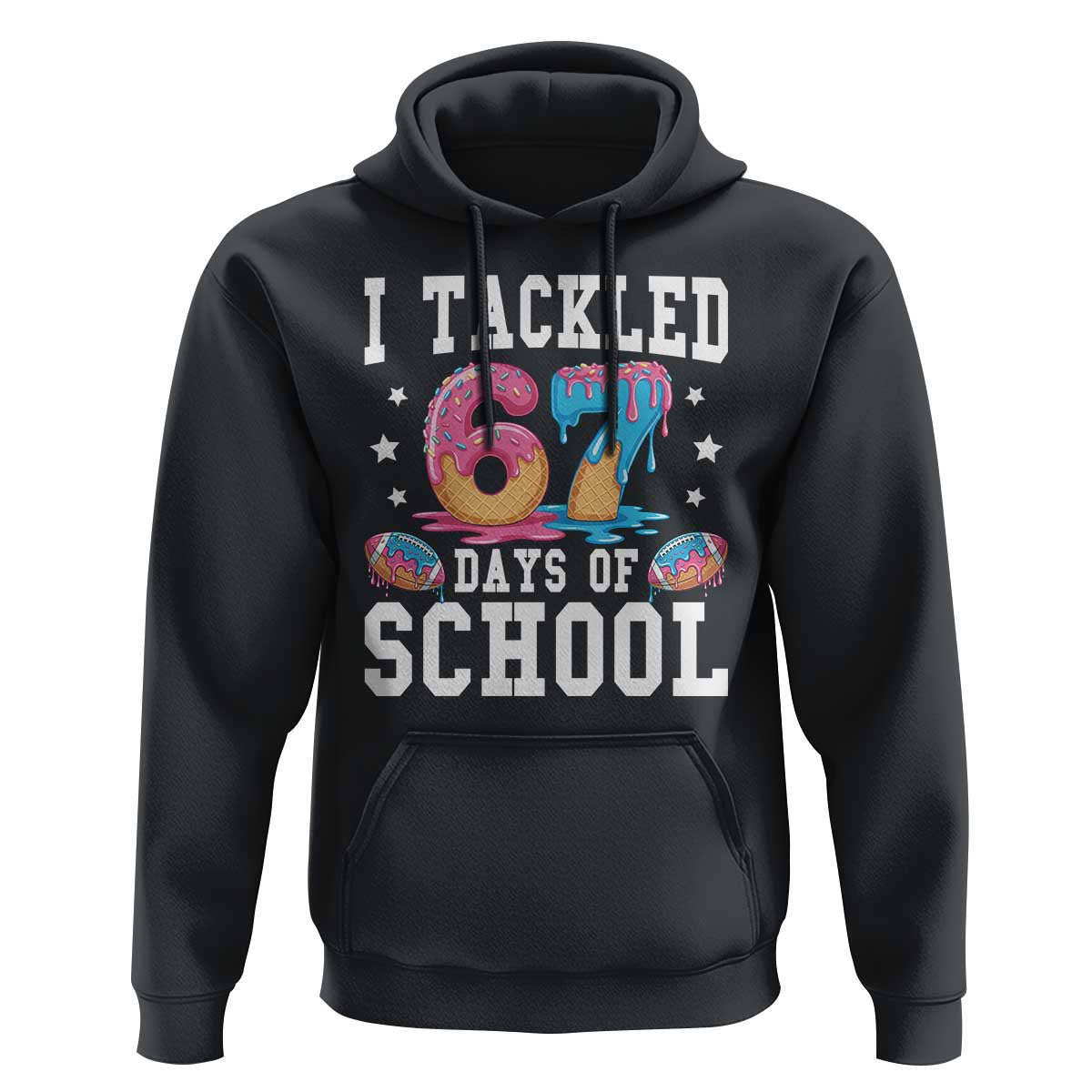 67 Days Of School Hoodie Six Seven Sports American Football Ice Cream Drip - Wonder Print Shop