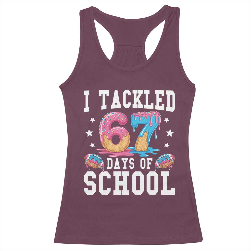 67 Days Of School Racerback Tank Top Six Seven Sports American Football Ice Cream Drip - Wonder Print Shop