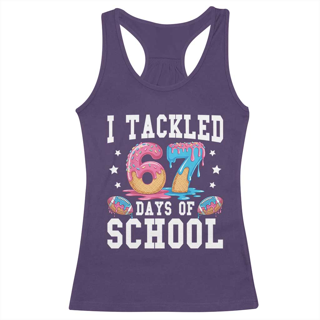 67 Days Of School Racerback Tank Top Six Seven Sports American Football Ice Cream Drip - Wonder Print Shop