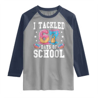 67 Days Of School Raglan Shirt Six Seven Sports American Football Ice Cream Drip - Wonder Print Shop