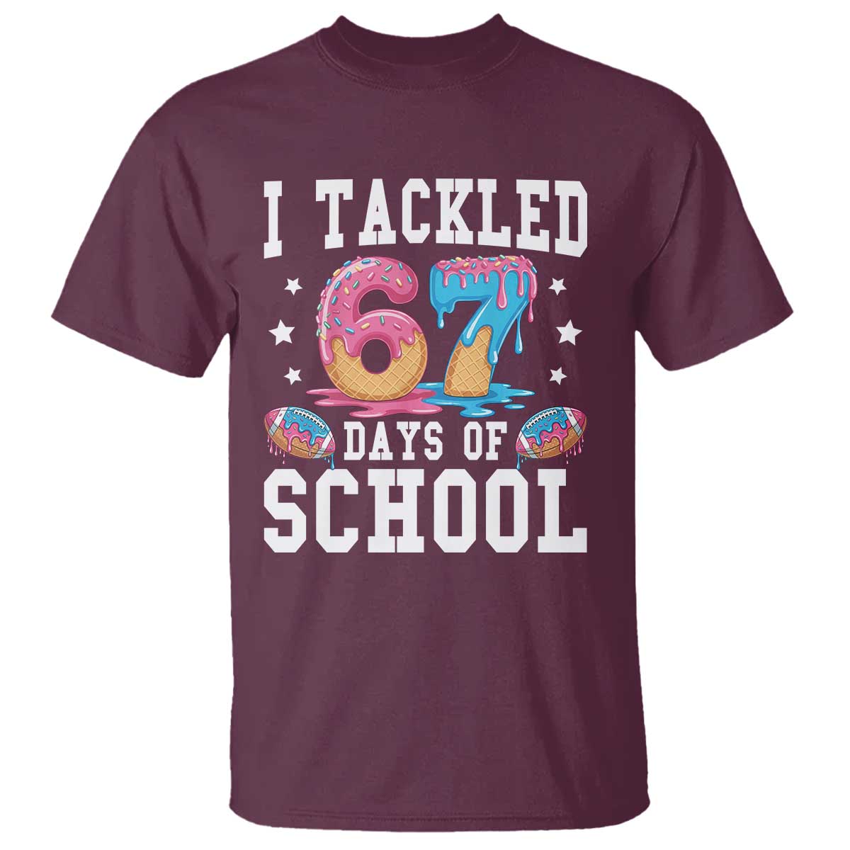 67 Days Of School T Shirt Six Seven Sports American Football Ice Cream Drip - Wonder Print Shop