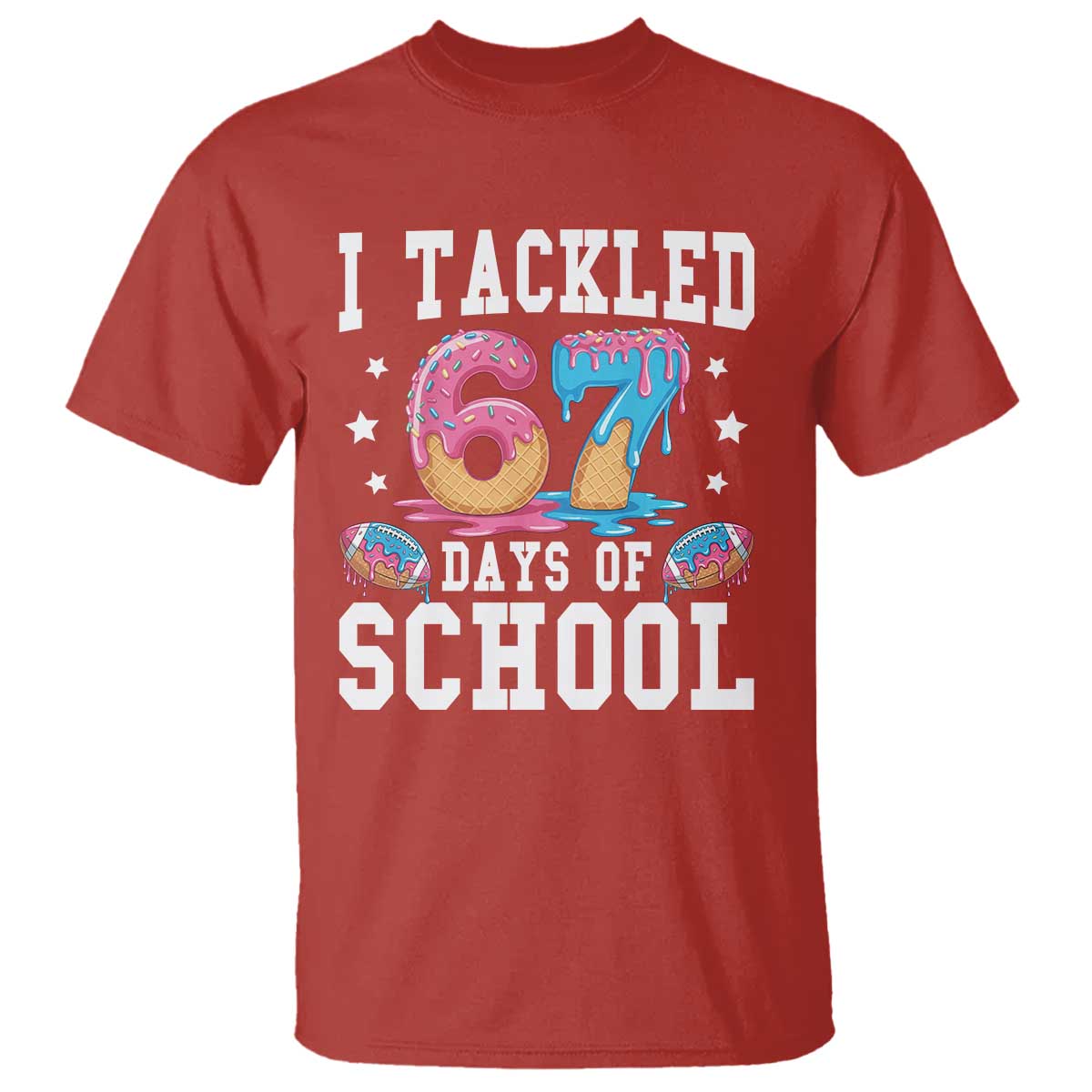 67 Days Of School T Shirt Six Seven Sports American Football Ice Cream Drip - Wonder Print Shop