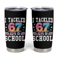 67 Days Of School Tumbler Cup Six Seven Sports American Football Ice Cream Drip - Wonder Print Shop