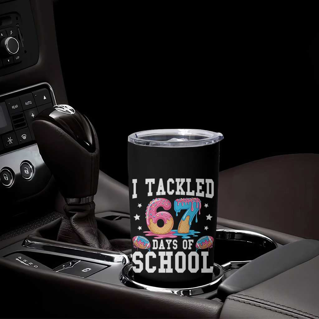 67 Days Of School Tumbler Cup Six Seven Sports American Football Ice Cream Drip - Wonder Print Shop