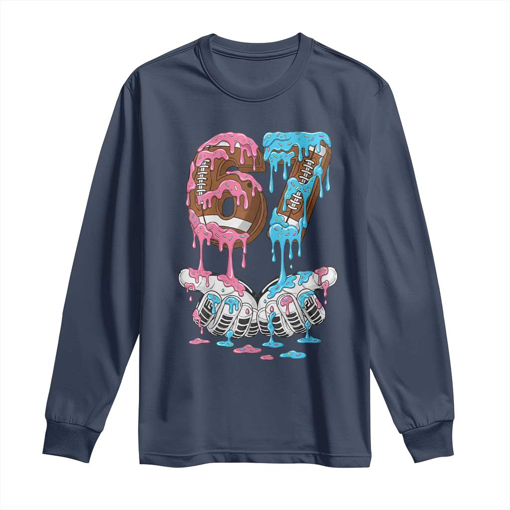 67 Football Meme Long Sleeve Shirt Six Seven Sports American Football Ice Cream Drip - Wonder Print Shop