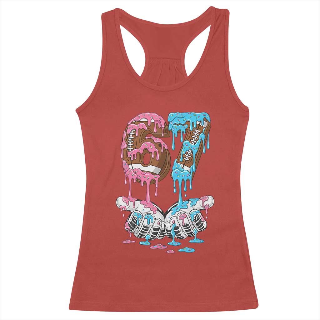 67 Football Meme Racerback Tank Top Six Seven Sports American Football Ice Cream Drip - Wonder Print Shop