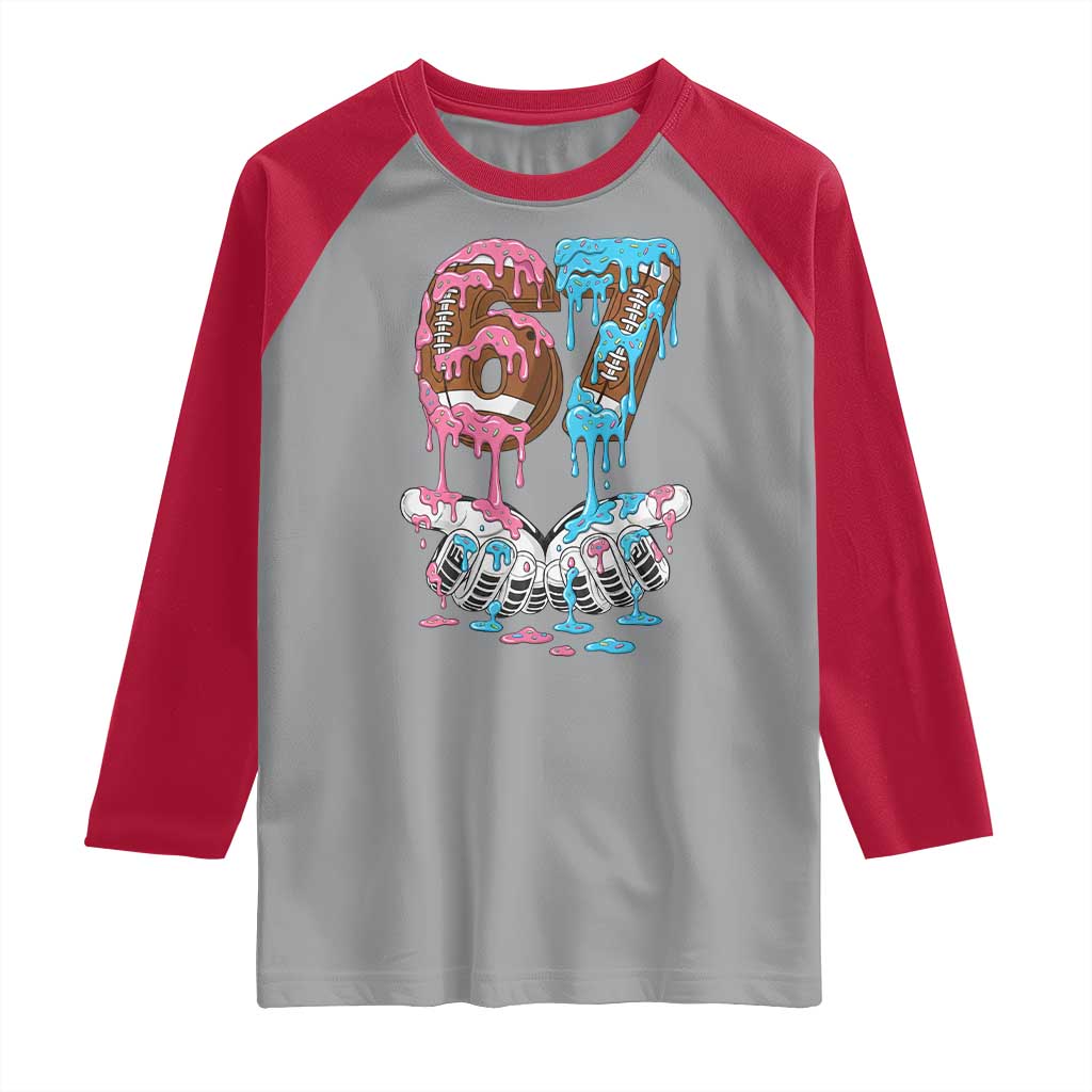 67 Football Meme Raglan Shirt Six Seven Sports American Football Ice Cream Drip - Wonder Print Shop