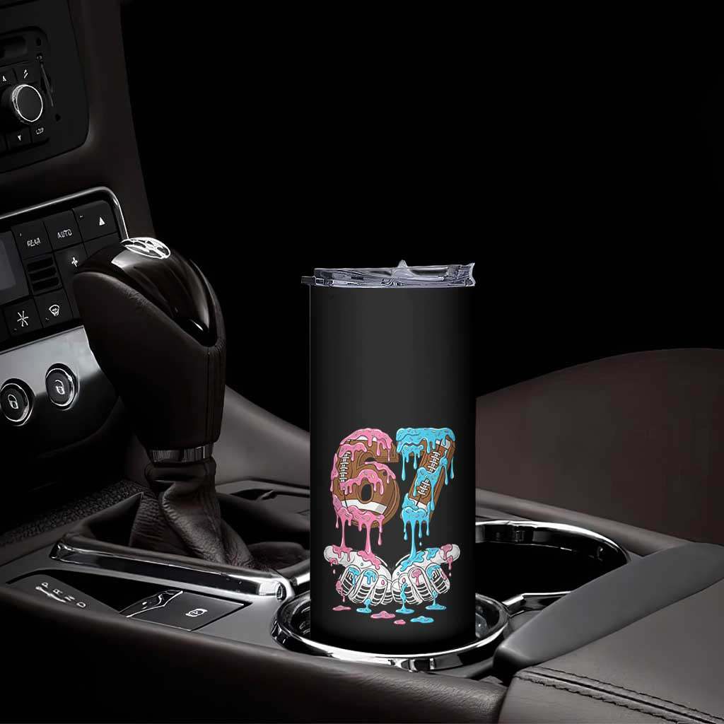 67 Football Meme Skinny Tumbler Six Seven Sports American Football Ice Cream Drip - Wonder Print Shop