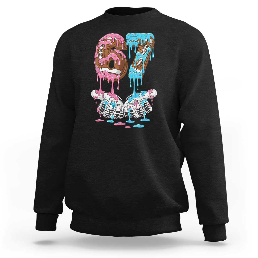 67 Football Meme Sweatshirt Six Seven Sports American Football Ice Cream Drip - Wonder Print Shop