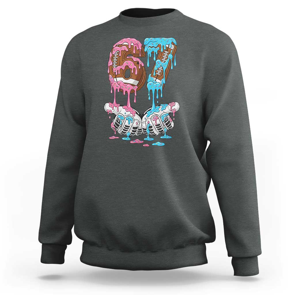 67 Football Meme Sweatshirt Six Seven Sports American Football Ice Cream Drip - Wonder Print Shop