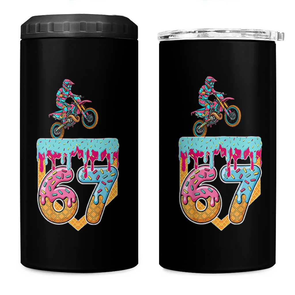 67 Six Seven Meme 4 in 1 Can Cooler Tumbler Funny Dirt Bike Motocross Ice Cream Drip - Wonder Print Shop