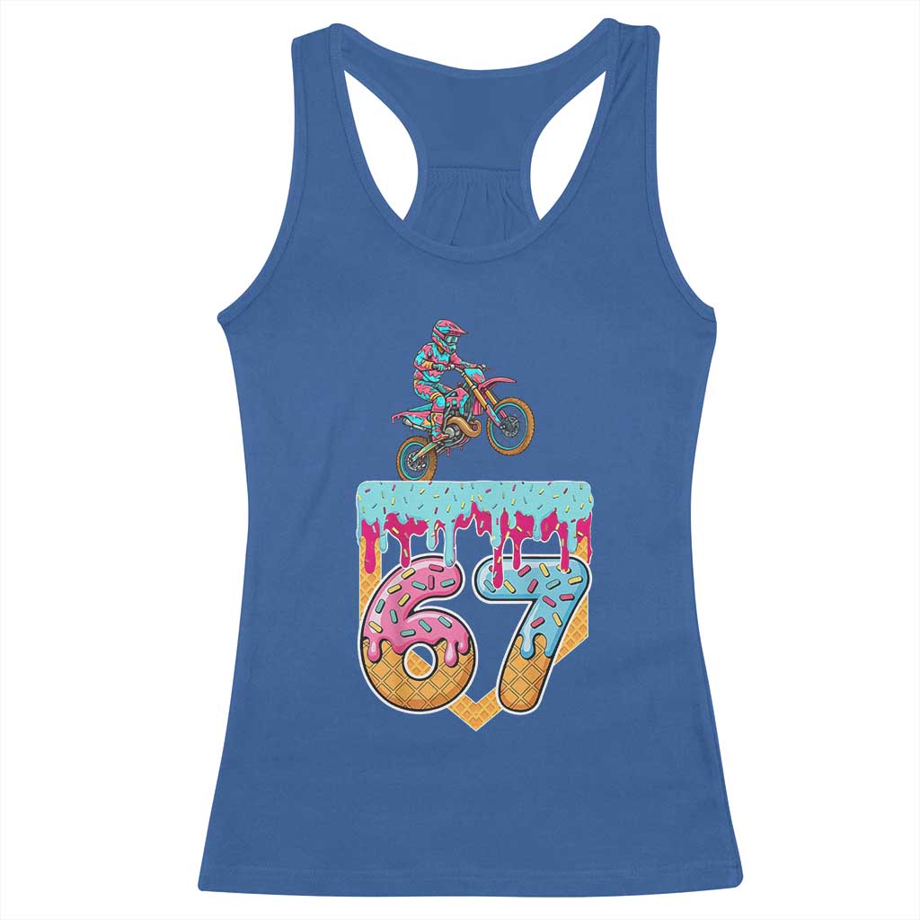 67 Six Seven Meme Racerback Tank Top Funny Dirt Bike Motocross Ice Cream Drip - Wonder Print Shop