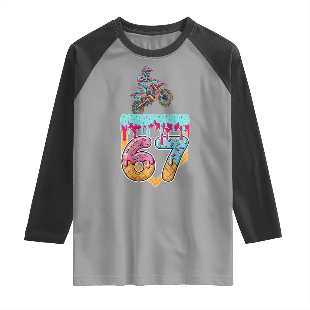 67 Six Seven Meme Raglan Shirt Funny Dirt Bike Motocross Ice Cream Drip - Wonder Print Shop