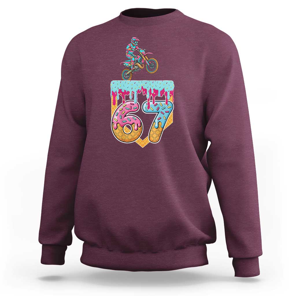 67 Six Seven Meme Sweatshirt Funny Dirt Bike Motocross Ice Cream Drip - Wonder Print Shop