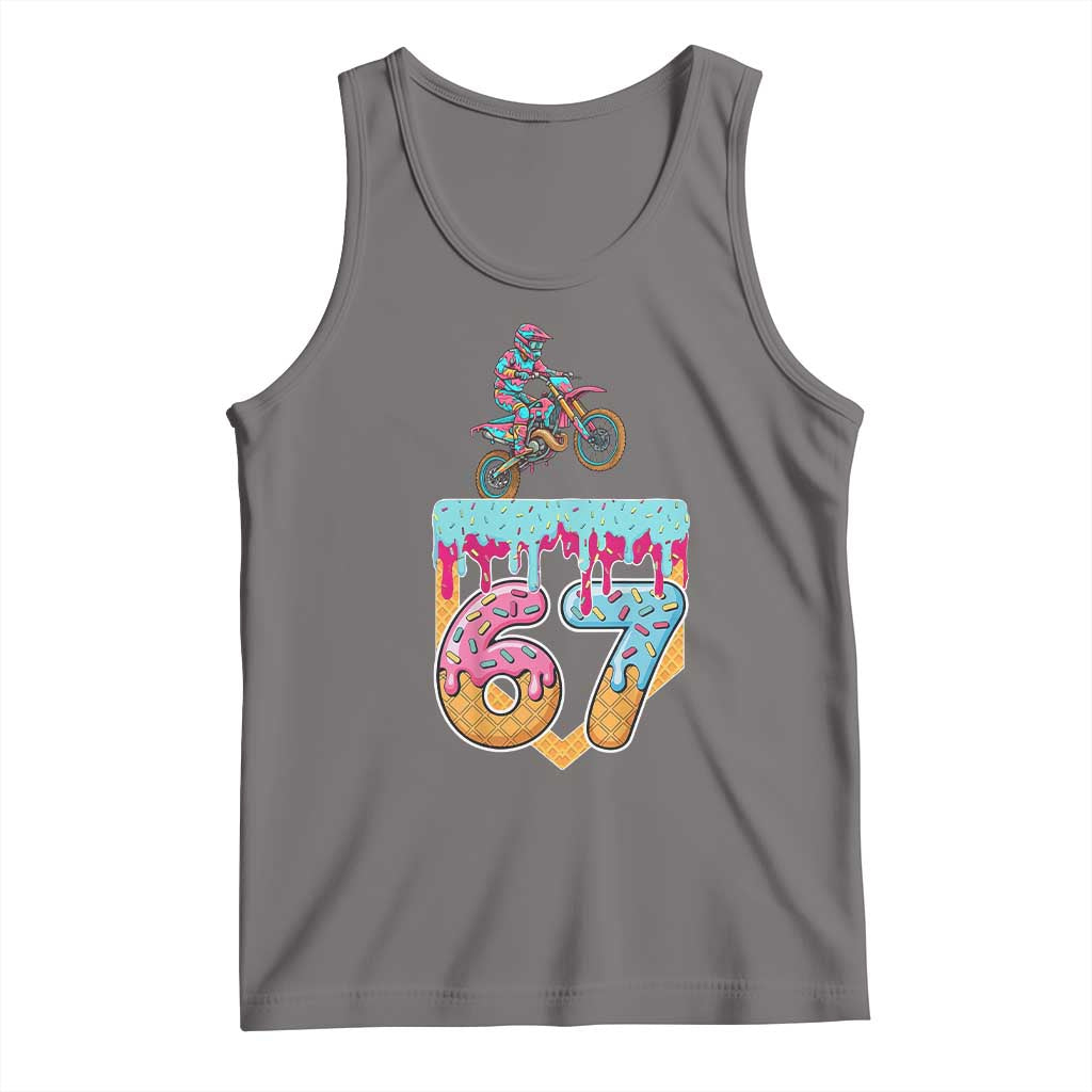 67 Six Seven Meme Tank Top Funny Dirt Bike Motocross Ice Cream Drip - Wonder Print Shop