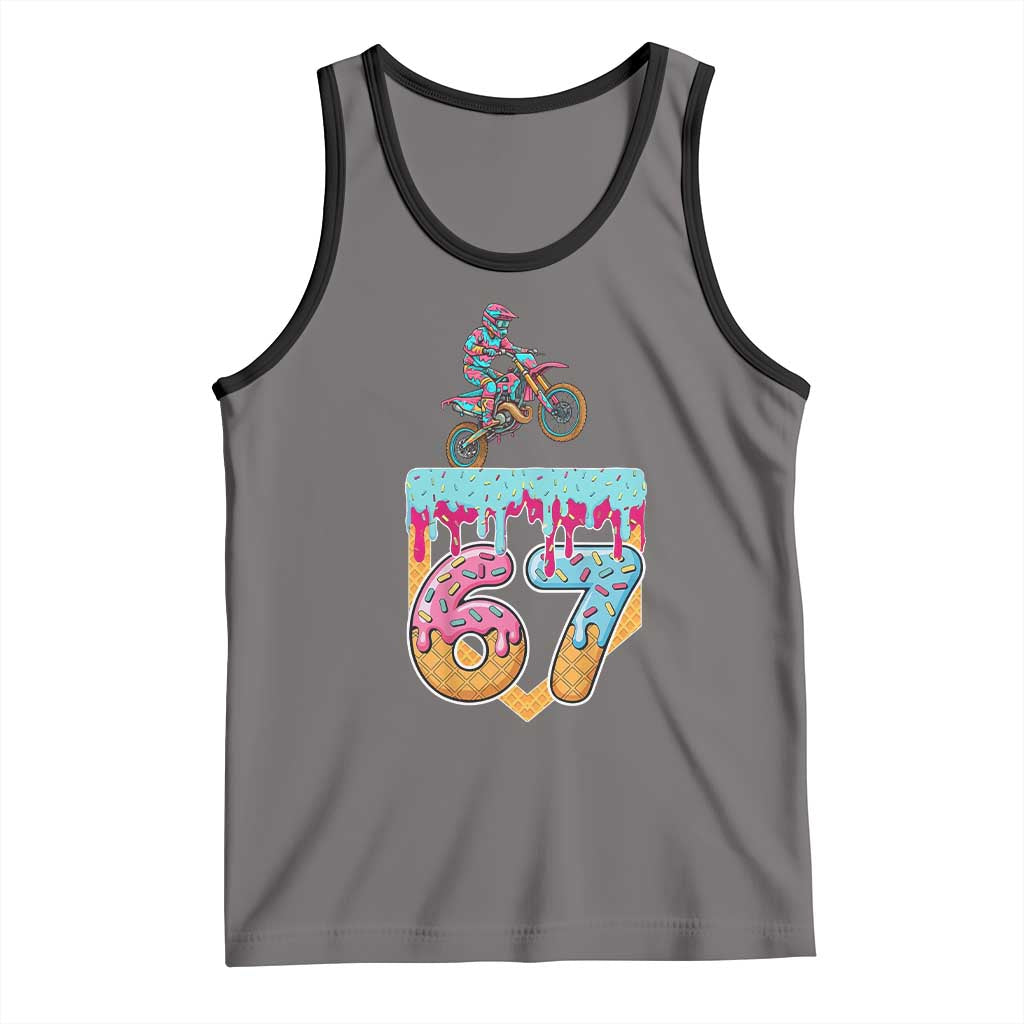 67 Six Seven Meme Tank Top Funny Dirt Bike Motocross Ice Cream Drip - Wonder Print Shop