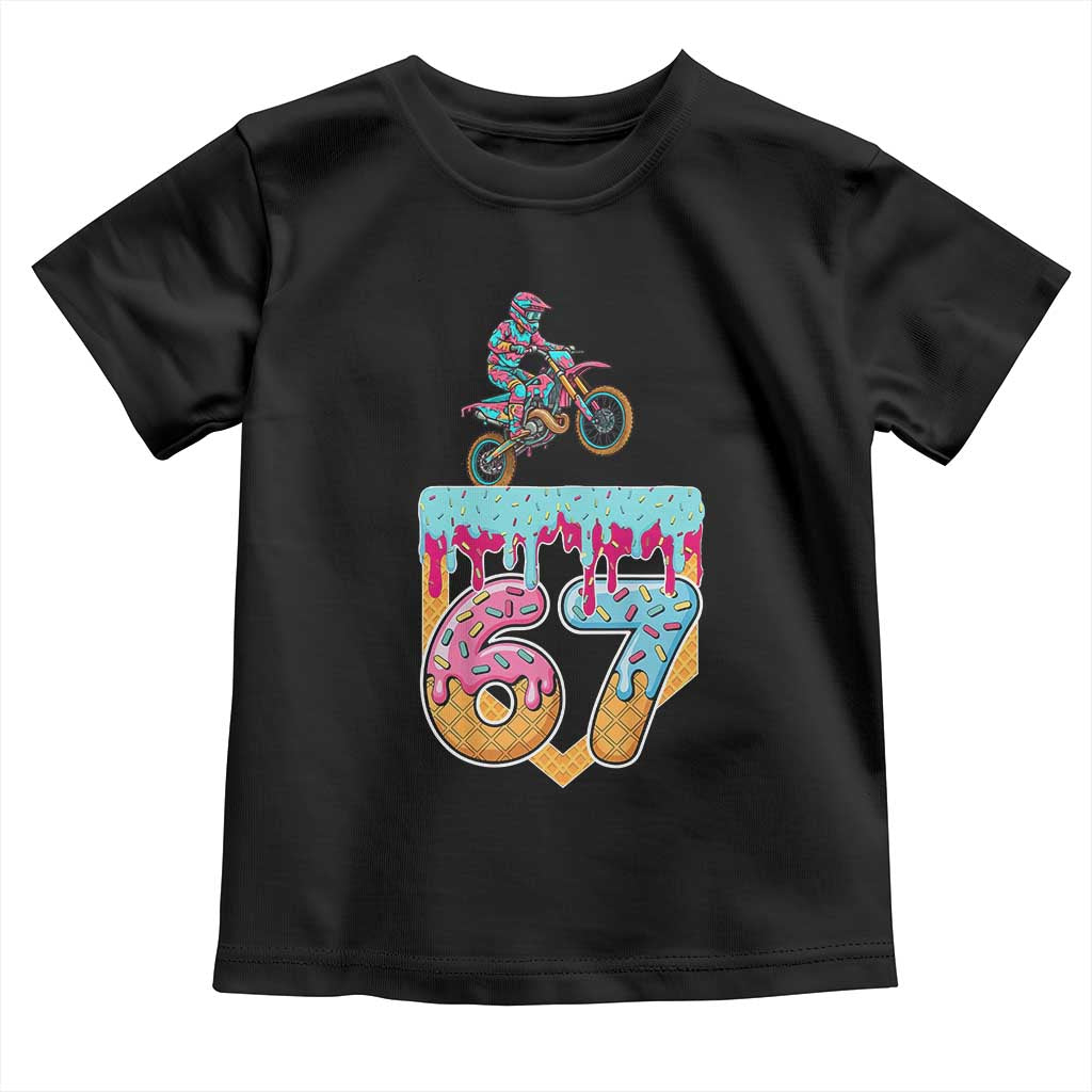 67 Six Seven Meme Toddler T Shirt Funny Dirt Bike Motocross Ice Cream Drip - Wonder Print Shop