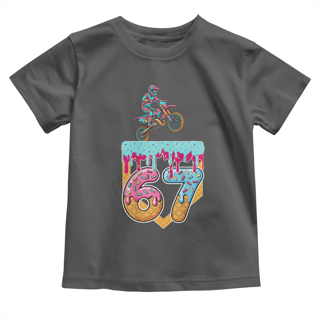 67 Six Seven Meme Toddler T Shirt Funny Dirt Bike Motocross Ice Cream Drip - Wonder Print Shop