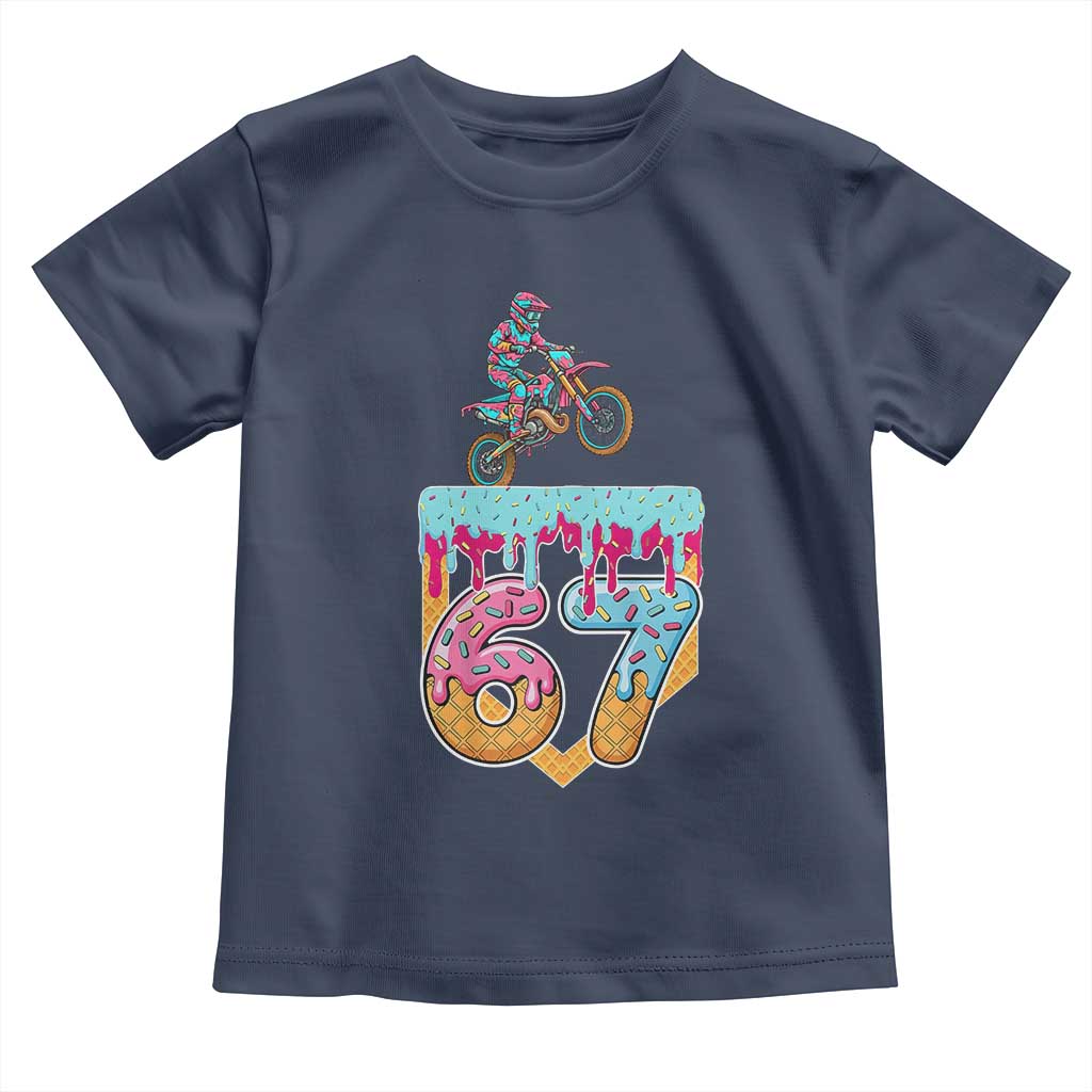 67 Six Seven Meme Toddler T Shirt Funny Dirt Bike Motocross Ice Cream Drip - Wonder Print Shop