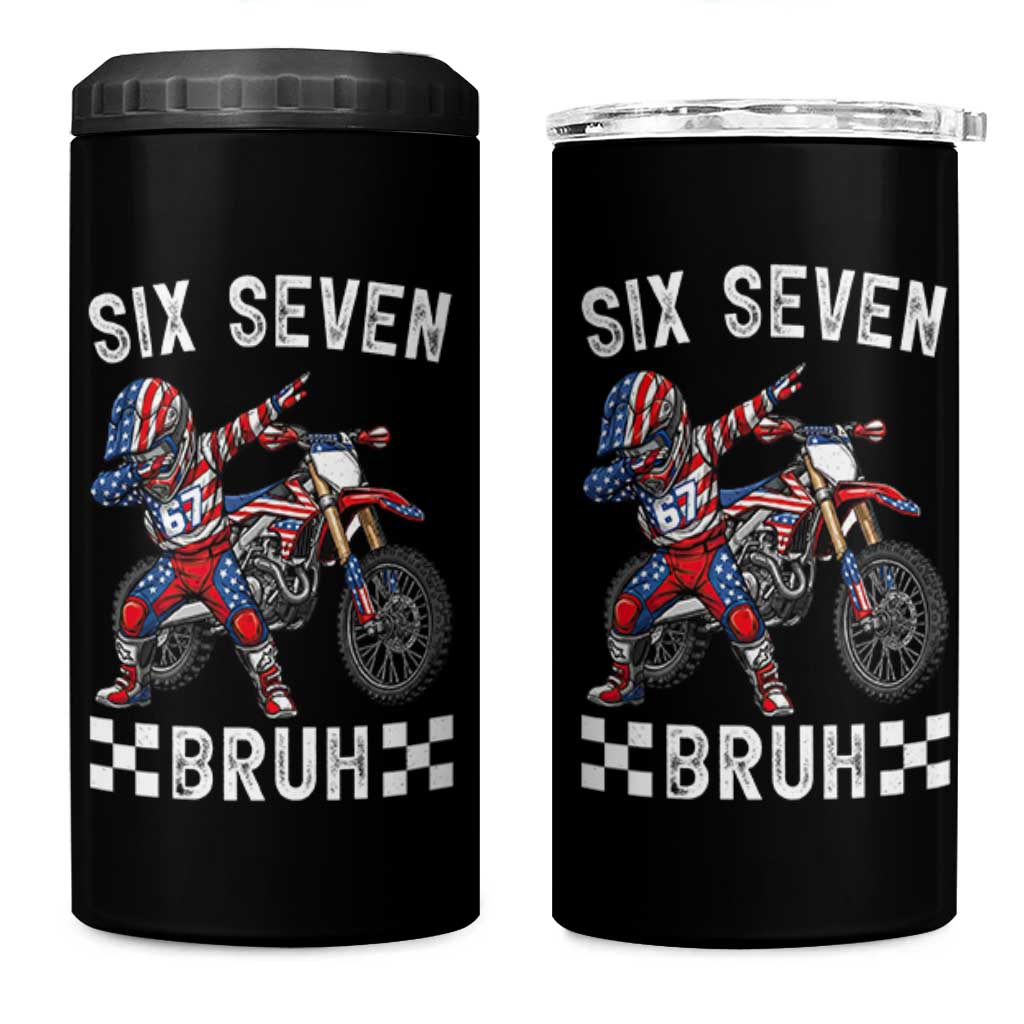 67 Bruh Meme 4 in 1 Can Cooler Tumbler Funny Six Seven Dirt Bike Patriotic American Flag - Wonder Print Shop