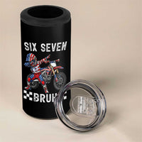 67 Bruh Meme 4 in 1 Can Cooler Tumbler Funny Six Seven Dirt Bike Patriotic American Flag - Wonder Print Shop