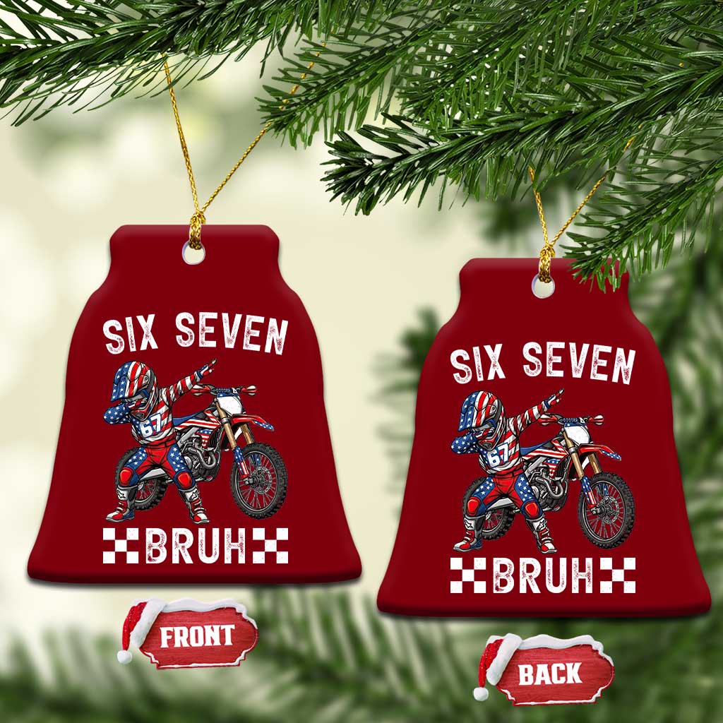 67 Bruh Meme Ceramic Ornament Funny Six Seven Dirt Bike Patriotic American Flag - Wonder Print Shop
