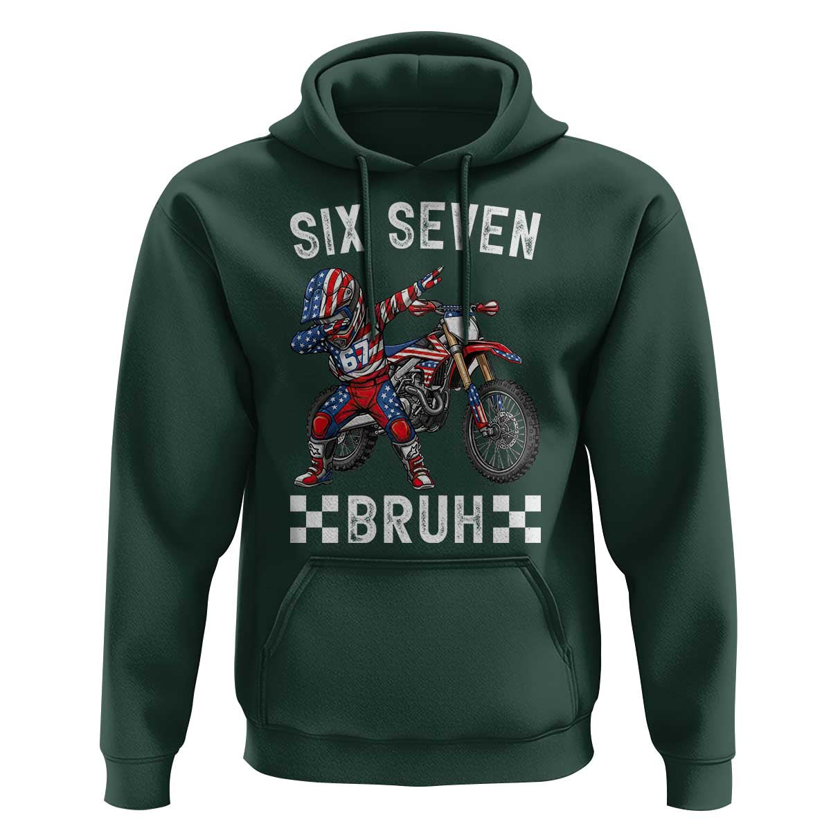 67 Bruh Meme Hoodie Funny Six Seven Dirt Bike Patriotic American Flag - Wonder Print Shop