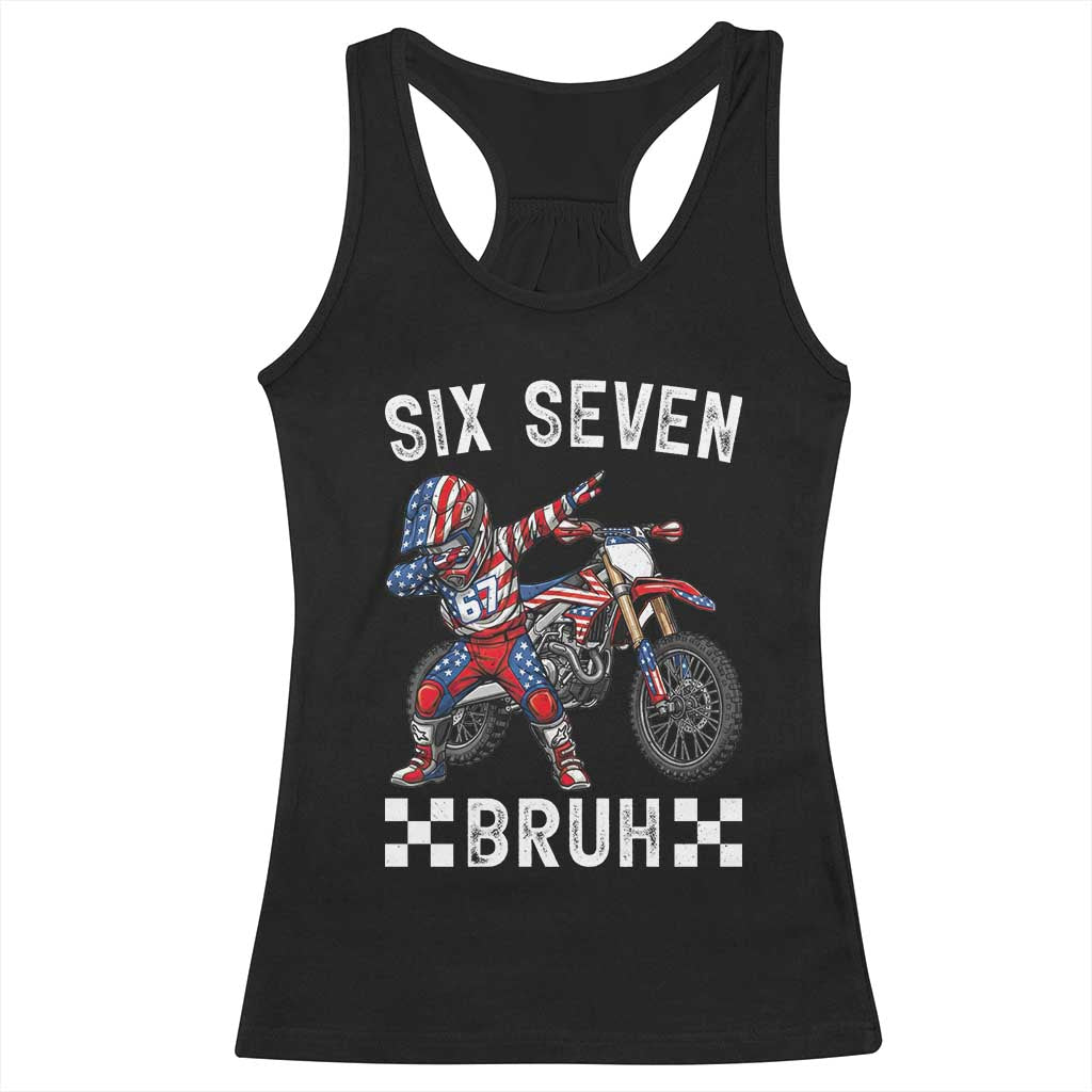 67 Bruh Meme Racerback Tank Top Funny Six Seven Dirt Bike Patriotic American Flag - Wonder Print Shop