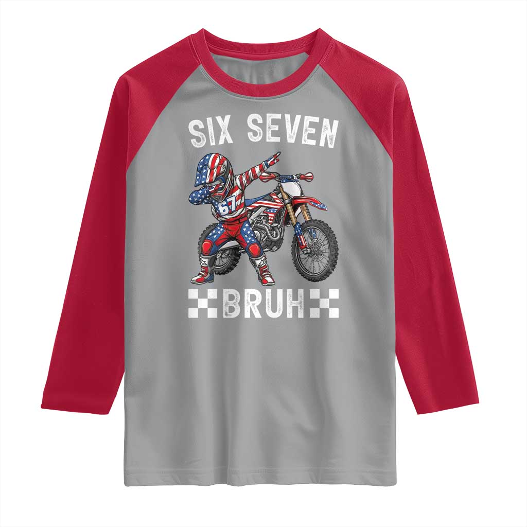 67 Bruh Meme Raglan Shirt Funny Six Seven Dirt Bike Patriotic American Flag - Wonder Print Shop