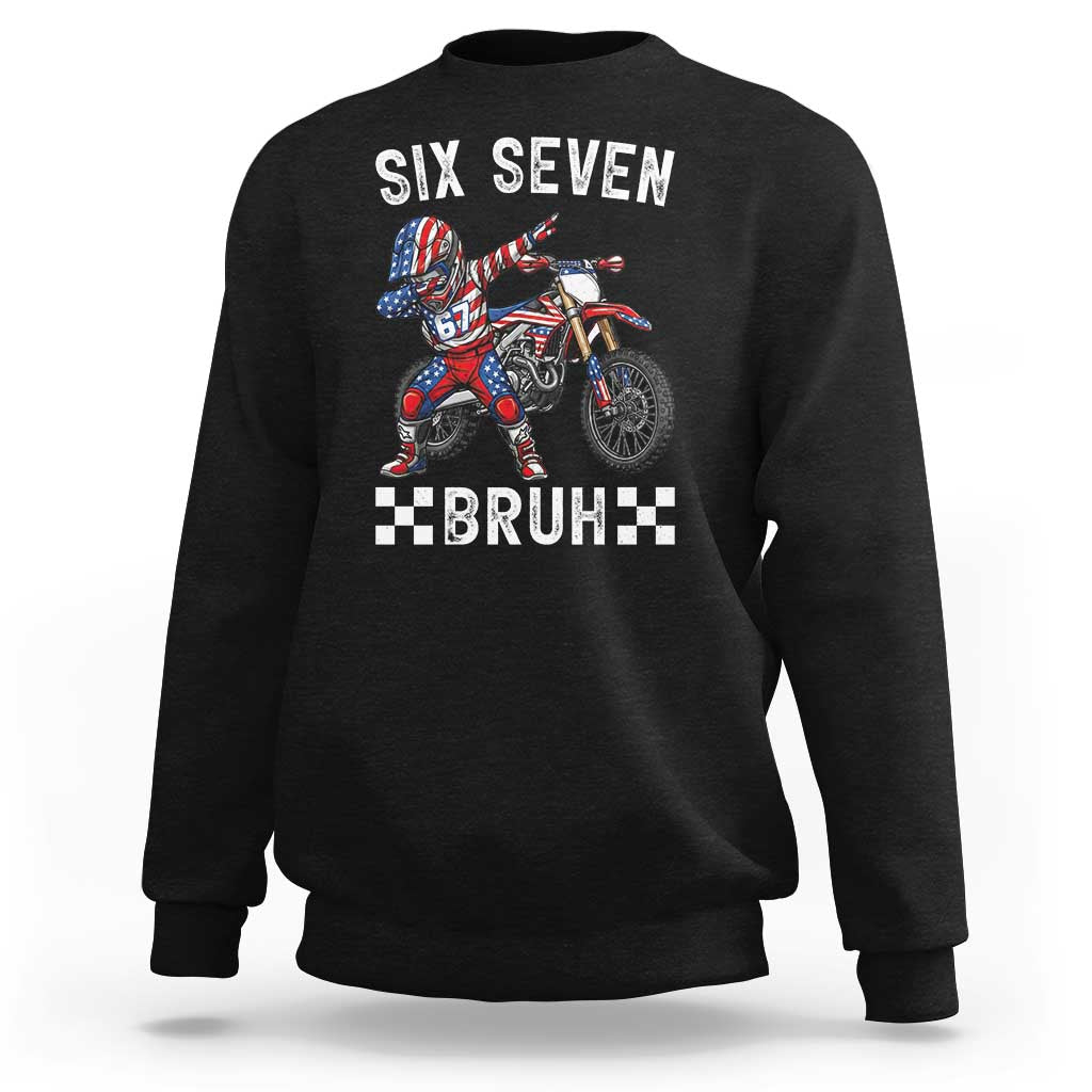 67 Bruh Meme Sweatshirt Funny Six Seven Dirt Bike Patriotic American Flag - Wonder Print Shop