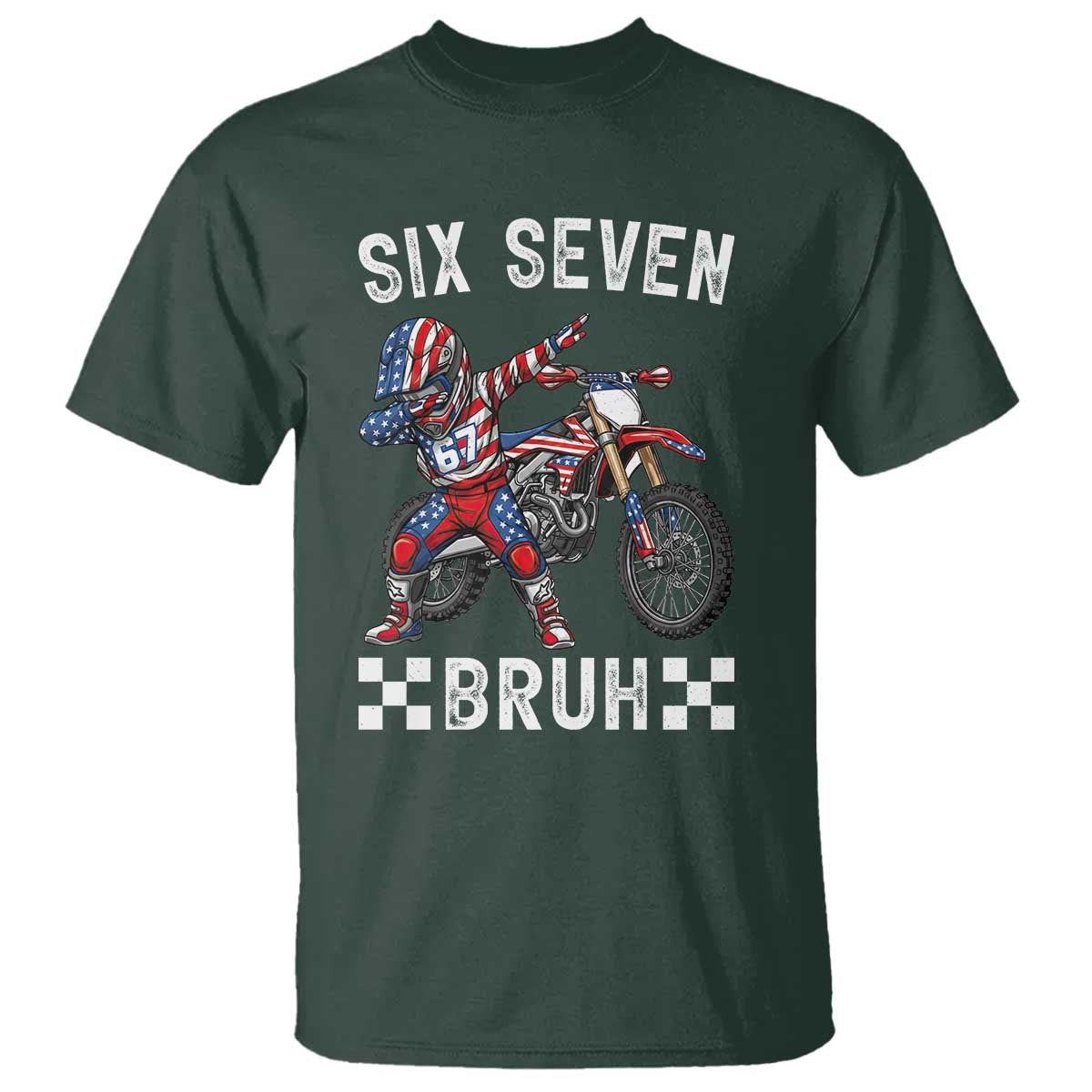 67 Bruh Meme T Shirt Funny Six Seven Dirt Bike Patriotic American Flag - Wonder Print Shop