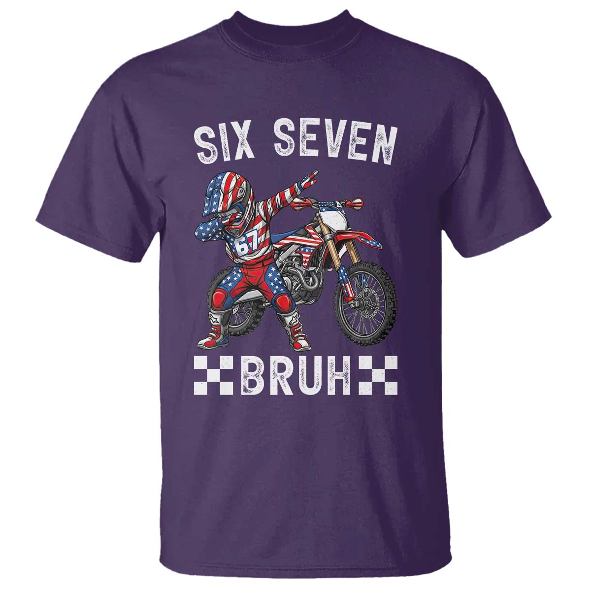 67 Bruh Meme T Shirt Funny Six Seven Dirt Bike Patriotic American Flag - Wonder Print Shop