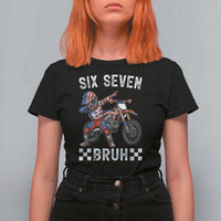 67 Bruh Meme T Shirt For Women Funny Six Seven Dirt Bike Patriotic American Flag - Wonder Print Shop