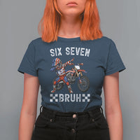 67 Bruh Meme T Shirt For Women Funny Six Seven Dirt Bike Patriotic American Flag - Wonder Print Shop