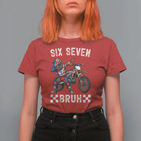 67 Bruh Meme T Shirt For Women Funny Six Seven Dirt Bike Patriotic American Flag - Wonder Print Shop